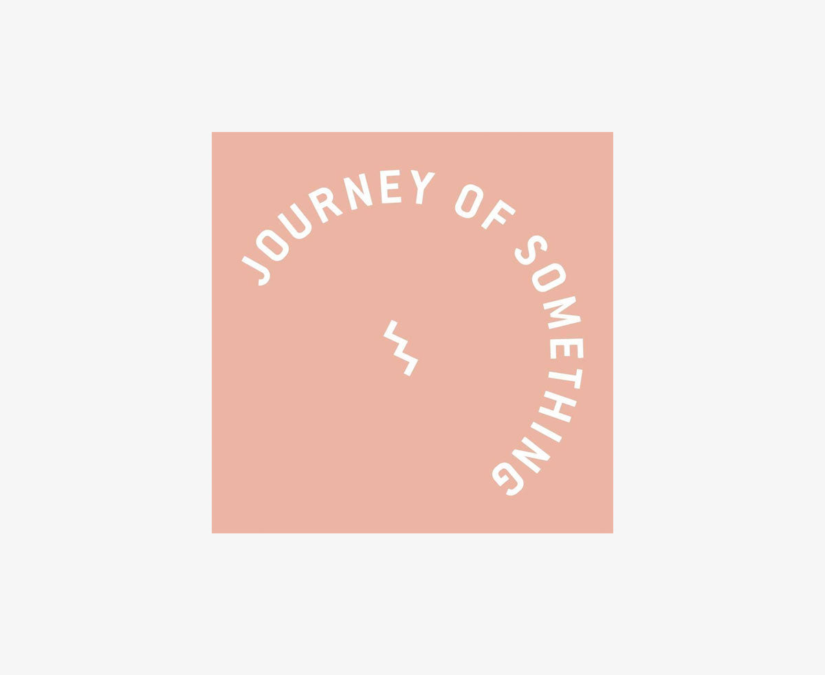 Journey of Something