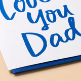 And Here We Are 'Love You Dad' Card