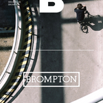 Brand Documentary Magazine No. 05 Brompton