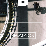 Brand Documentary Magazine No. 05 Brompton
