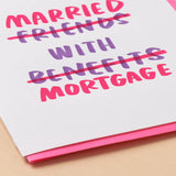 Married + Mortgage Wedding Letterpress Greeting Card
