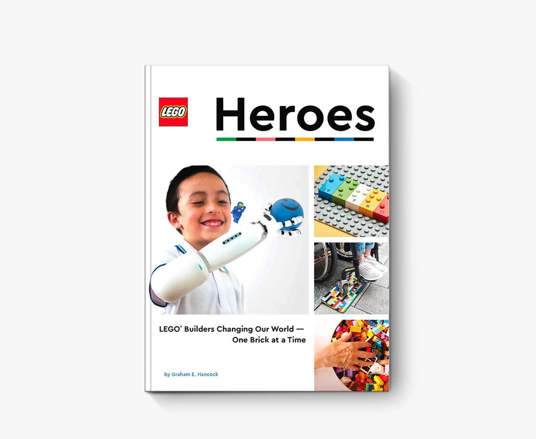 LEGO Heroes — LEGO Builders Changing Our World One Brick at a Time