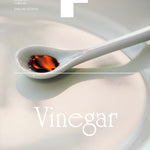 Food Documentary Magazine Issue 07 Vinegar
