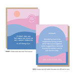 "It might feel like the world has moved on, but I haven't forgotten. I'm still thinking of you." Greeting Card