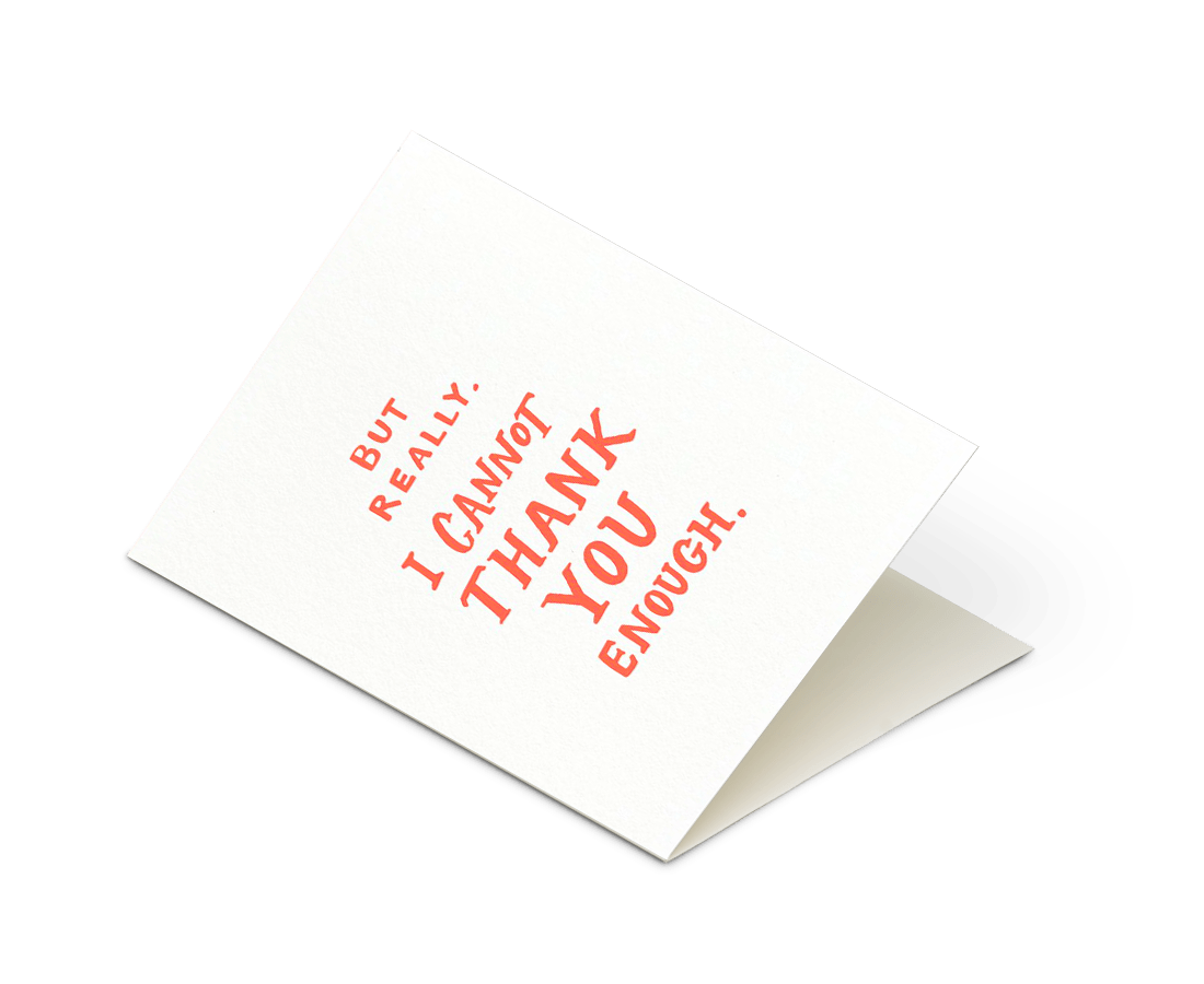 Odd Daughter - 'But Really. I cannot Thank You Enough.' Card