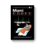 The Monocle Travel Guide No. 08 Miami