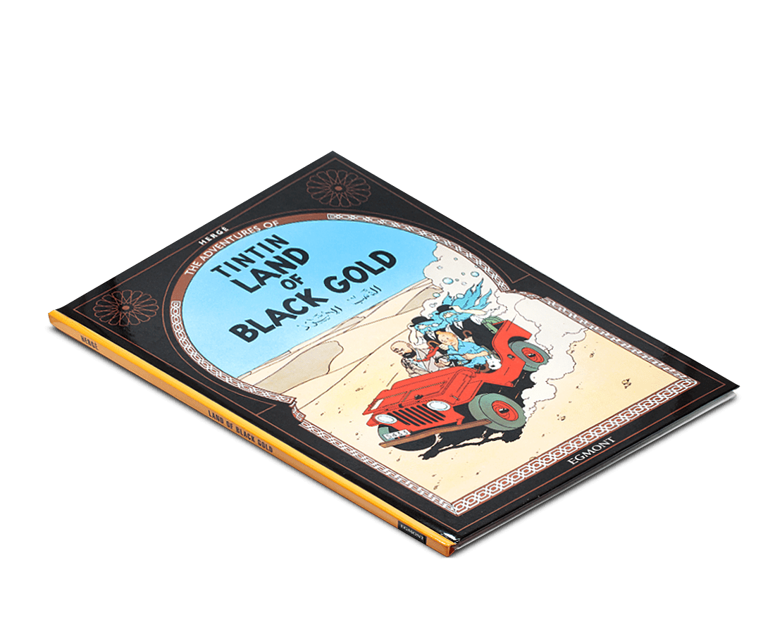 Moulinsart Tintin Hardcover The Adventures of Tintin: The Land of the Black Gold