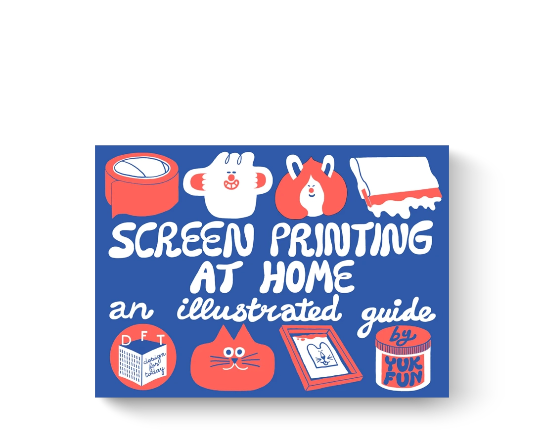 Screen Printing At Home — An Illustrated Guide