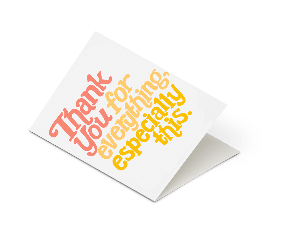 The Good Twin - 'Thank You For Everything Especially This' Card